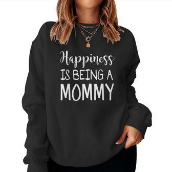 Happiness Is Being A Mommy Christmas Ideas For Mom Women Sweatshirt | Seseable UK