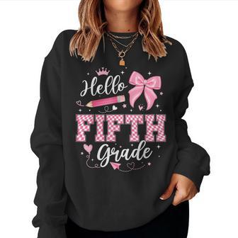 Hello Fifth Grade Coquette First Day Of School Teacher Girls Women Sweatshirt - Thegiftio UK