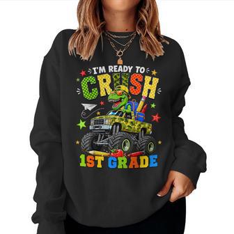 I'm Ready To Crush 1St Grade First Day Of First Grade Boys Women Sweatshirt - Thegiftio UK
