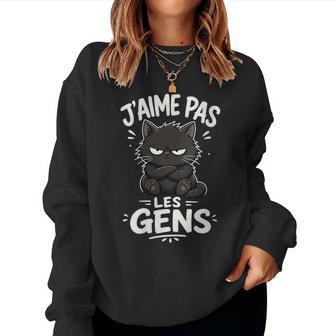 J'aime Pas Les Gens Humour Drole Chat Mignon Grognon Sweat-shirt pour femme - Cadeauxyz