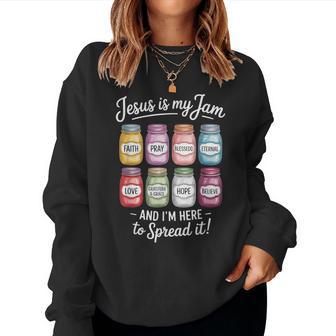 Jesus Is My Jam I'm Here To Spread It Christian Women Sweatshirt | Seseable UK