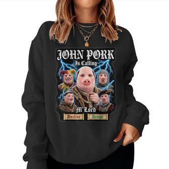 John Pork Está Llamando A Un Meme Medieval Brainrot Sudadera Mujer - Regaloses