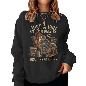 Just A Girl Who Loves Dragons And Books Women Sweatshirt - Thegiftio UK