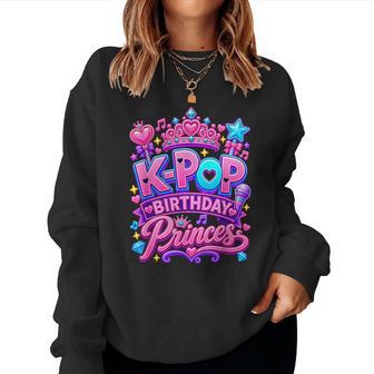 K-Pop Birthday Princess Music Lover Matching Girl Family Women Sweatshirt - Thegiftio UK