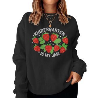 Kindergarten Is My Jam Strawberry Teacher Back To School Women Sweatshirt - Thegiftio UK