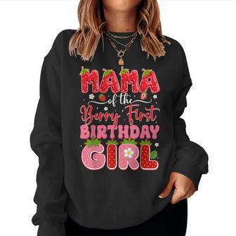 Mama Of The Berry First Birthday One Strawberry Matching Women Sweatshirt | Seseable UK