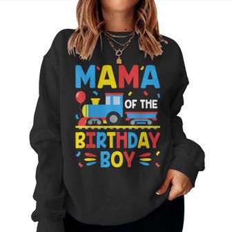 Mama Of The Birthday Boy Train Family Group Matching Women Sweatshirt - Thegiftio UK