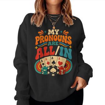 Mes Pronomsont Tous Dans Le Jeu Rétro Groovy Poker Players Sweat-shirt pour femme - Cadeauxyz