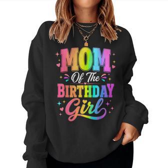 Mom Of The Birthday Girl Matching Family Party Women Sweatshirt | Seseable UK