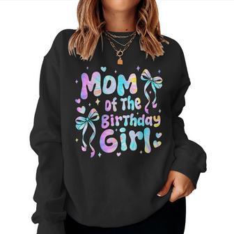 Mom Of The Birthday Girl Tie Dye Party Mothers Women Women Sweatshirt | Seseable UK