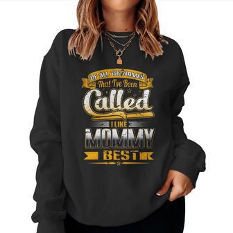 I Like Mommy Best Christmas Ideas For Mom Women Sweatshirt | Seseable UK