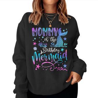 Mommy Of The Birthday Mermaid Matching 1St Birthday Girl Women Sweatshirt | Seseable UK