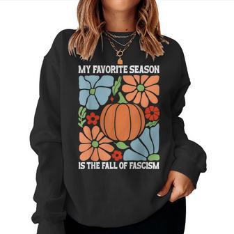 My Favoriteeason Is The Fall Of Fascismign Anti Fascism レディーススウェットシャツ - Kawaiitshirt