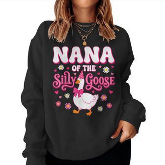 Nana Of The Silly Goose Goose Cute Nana Women Sweatshirt - Thegiftio UK