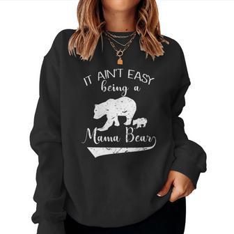 Not Easy Mama Bear Christmas Ideas For Mom Women Sweatshirt | Seseable UK