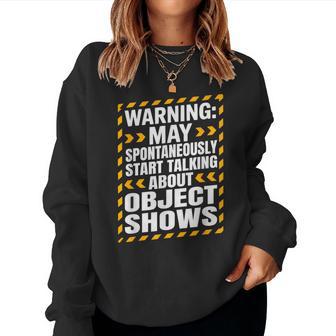 Object Show Talking About Object Shows Kids Boys Girls Women Sweatshirt - Thegiftio UK