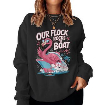 Pink Flamingo Our Flock Rocks The Boat Vacation Cruise Group Women Sweatshirt | Seseable UK