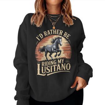 Prefiero Estar Montando Mi Caballo Lusitano Cuello Sudadera Mujer - Regaloses