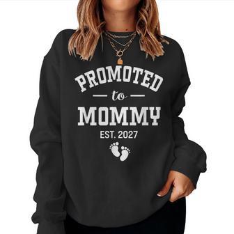 Promoted To Mommy 2027 First Time Mom New Mother Women Sweatshirt | Seseable UK