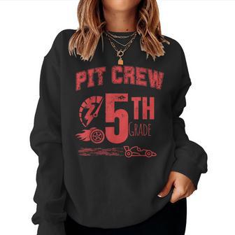 Race Car Theme Pit Crew 5Th Grade Teacher Elementary School Women Sweatshirt - Thegiftio UK