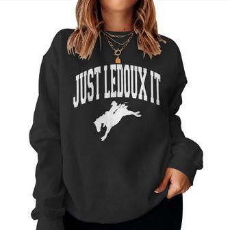 Retro Just Ledoux It Vintage Cowboy Whiskey Wine Lover Women Sweatshirt | Seseable UK