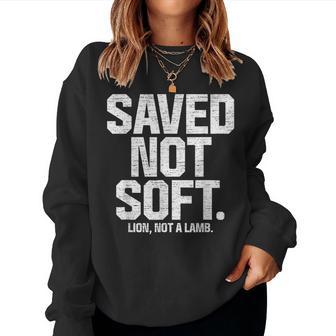 Saved Not Soft Christian Lion Not Lamb Backprint Women Sweatshirt - Thegiftio UK