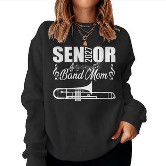 Senior Band Mom 2027 Marching Band Class Of 2027 Trombone Women Sweatshirt - Thegiftio UK