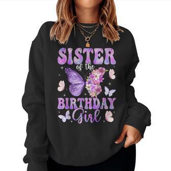 Sister Of The Birthday Girl Butterfly Family Matching Women Sweatshirt - Thegiftio UK