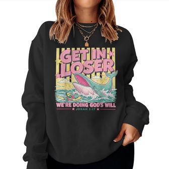 Striped Get In Loser We're Doing God's Will Christian Bible Women Sweatshirt - Thegiftio UK