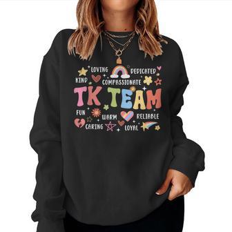 Tk Team Groovy Tk Teacher Transitional Kindergarten Student Women Sweatshirt - Thegiftio UK