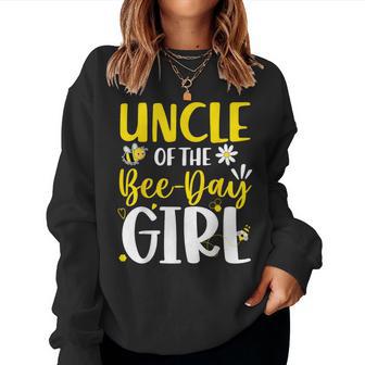 Uncle Of The Bee Day Girl Birthday Party Family Matching Women Sweatshirt - Thegiftio UK
