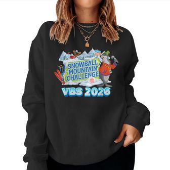 Vbs 2026 Snowball Mountain Challenge Christian Summer Kids Women Sweatshirt - Thegiftio UK