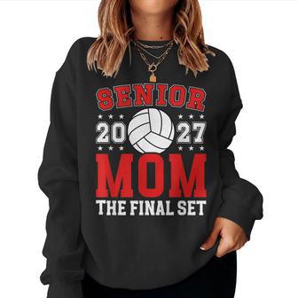 Volleyball Senior Mom 2027 Final Set Volleyball Senior Mama Women Sweatshirt | Seseable UK