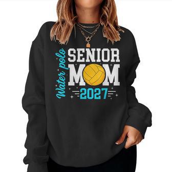 Water Polo Senior Mom 2027 Water Polo Player Senior Mama Women Sweatshirt - Thegiftio UK