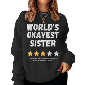 World's Okayest Sister Gag Women Sweatshirt - Thegiftio UK