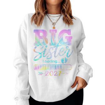 Big Sister Loading 2027 Promoted To Big Sister 2027 Girls Women Sweatshirt - Monsterry