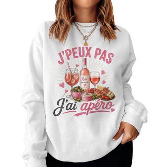 Cadeau Original Humour Copines J'peux Pas J'ai Apéro Sweat-shirt pour femme - Cadeauxyz