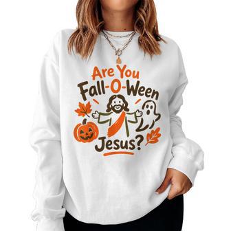Are You Fall-O-Ween Jesus Christian Halloween Faith Women Sweatshirt - Thegiftio UK