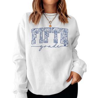 Fifth Grade Blue Floral Back To School Teachers Girls Kids Women Sweatshirt | Seseable UK
