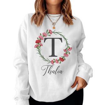 Floral Thalia Nom Fleurs Nom Personnalisé Thalia Sweat-shirt pour femme - Cadeauxyz