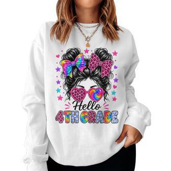 Hello 4Th Grade Messy Bun First Day Of School Girls Teacher Women Sweatshirt - Thegiftio UK