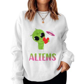 Just Girl Who Loves Aliens Extraterrestrial Girls Kids Women Women Sweatshirt - Thegiftio UK