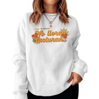 Las Es Ya No Lloran Facturan Sudadera Mujer - Regaloses