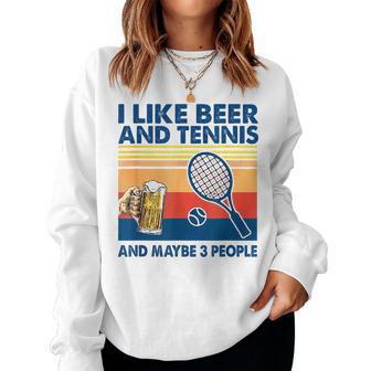 I Like Beer And Tennis Maybe 3 People ビンテージ レディーススウェットシャツ - Kawaiitshirt