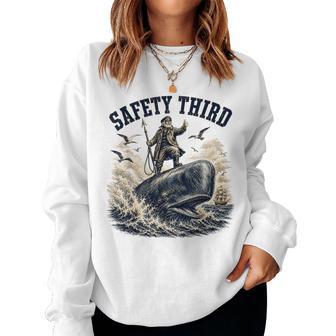 Safety Third Sarcastic Nautical Whale Rider Joke Women Sweatshirt - Thegiftio UK