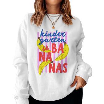 Striped Kindergarten Is Bananas Back To School Teacher Team Women Sweatshirt - Thegiftio UK