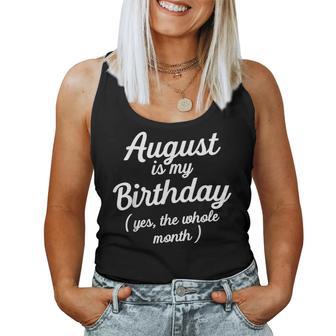 August Is My Birthday Leo Virgo Birthday Kids Women Tank Top | Seseable UK