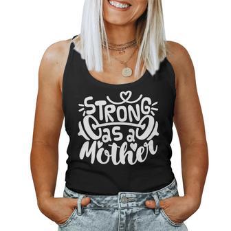 Fuerte Como Madre Mamá Entrenamiento Muscular Levantamiento De Pesas In Mangas Camiseta sin mangas para mujer - Regaloses