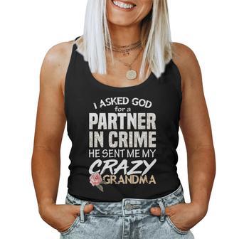 God Sent Me Crazy Grandma Partner In Crime Christmas Ideas For Mom Women Tank Top | Seseable UK