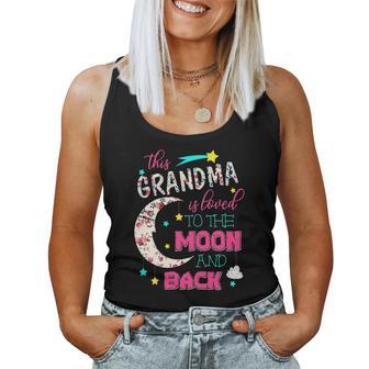 This Grandma Is Loved To The Moon And Back Christmas Ideas For Mom Women Tank Top | Seseable UK